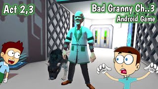Bad Granny Chapter 3 : Act 2 and Act 3 | Shiva and Kanzo Gameplay