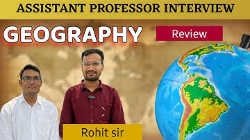 GEOGRAPHY ASSISTANT PROFESSOR INTERVIEW 2022 | REVIEW | MPPSC | SHRI SUNDARAM ACADEMY