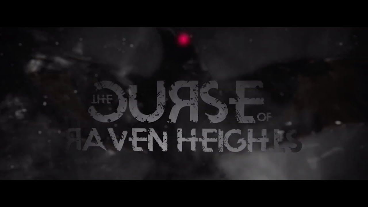 The curse of raven heights