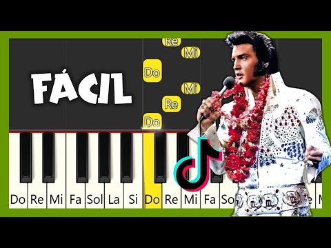 Burning Love Elvis Presley Tiktok Tutorial Piano Fácil Canción Fácil Para Piano Burning Love Elvis Presley Tiktok Tutorial Piano Fácil Canción Fácil Para Piano
