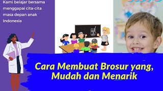 BAGAIMANA CARA MEMBUAT BROSUR YANG MENARIK, MUDAH DAN BAGUS MELALUI APLIKASI CANVA