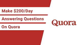 Make $200/day With Quora [make money online 2020]