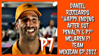 DANIEL RICCIARDO WE GOT THE END HAPPY MR. SMILE POST RACE INTERVIEW MEXICAN GP 2022