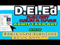 Delhi D.El.Ed &amp; D.P.S.E Admit card Out now || D El.Ed Admit card Kaise download kre ?? session 2022