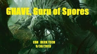 Ghave, Guru Of Spores Edh Deck Tech -Quick Version-