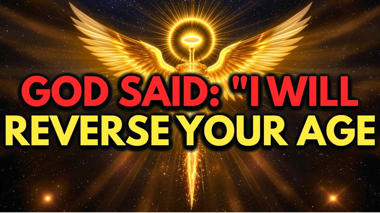 God’s Chosen Ones, You’re Aging Backwards — This Isn’t Part Of The Prophecy🔥