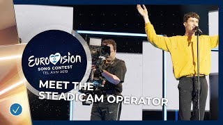Eurovision 2019 - How It's Made: Operating the steadicam