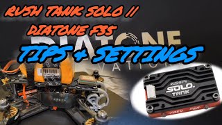 BETAFLIGHT 4.3.1, DIATONE F35, RUSH TANK SOLO BEGINNERS SETTINGS & TIPS