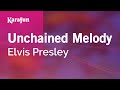 Unchained Melody - Elvis Presley | Karaoke Version | KaraFun