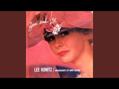Putar I Didn't Know About You - Lee Konitz