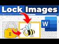 How to Lock an Image in Word So It Doesn't Move, Edit, Delete