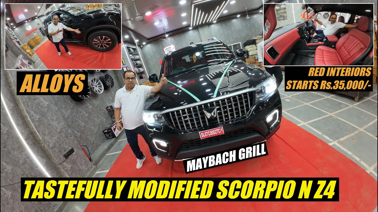 Tastefully Modified SCORPIO N Z4 🔥 |  Interior modification | Maybach Grill