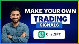 How to make your own trading signals with chatGPT[2026 Full Guide]