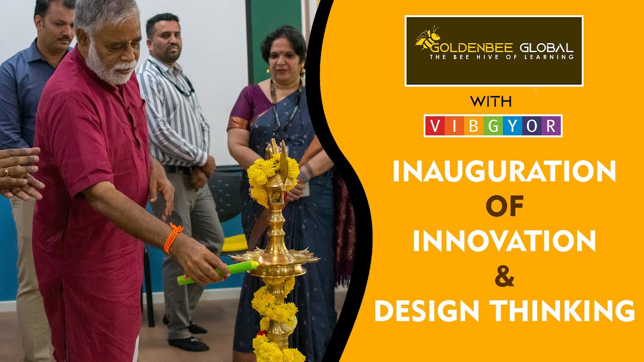 Inauguration Of Innovation & Design Thinking Studio | Goldenbee Global ...
