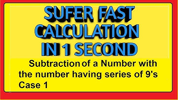 Fast Subtraction - All from 9 Last From 10 - Vedic Maths - Fast Calculation - Magic of Number