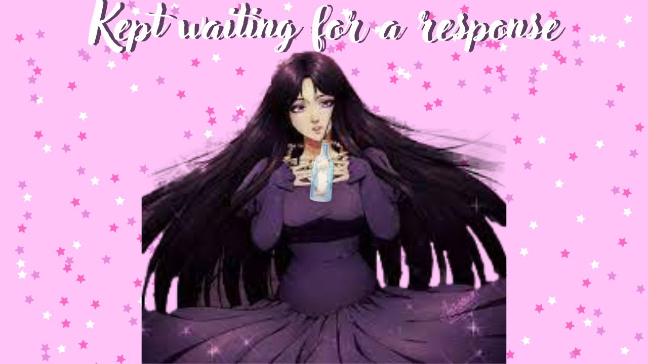 Kept waiting for a response