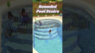 Rounded Pool Stairs | Sims 4 | No CC #shortswithcamilla #sims4