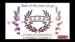A.C.A.B - 8 YEARS OF AGGRAVATION AND BOISTEROUS EASTERN OI #skinhead #bestofthebest 