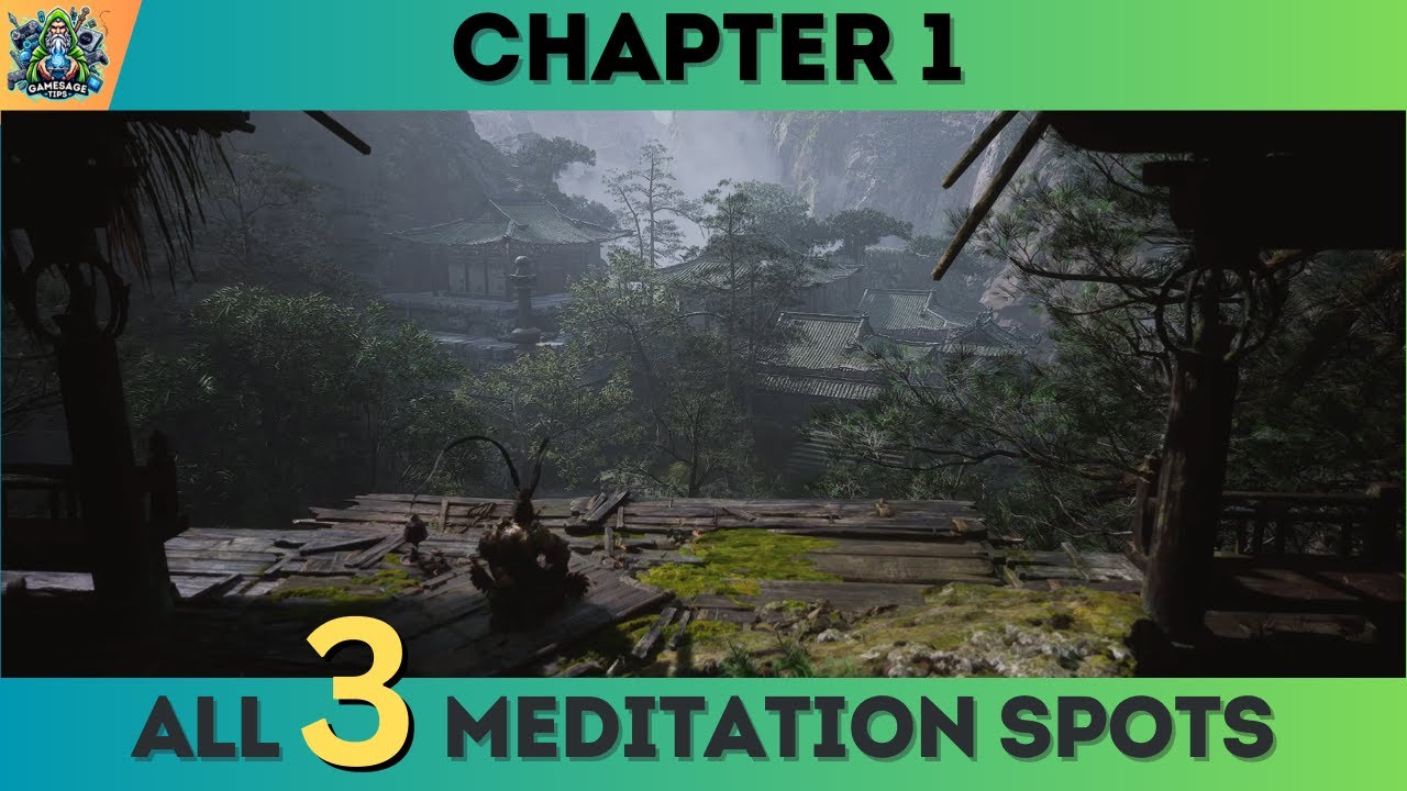 BLACK MYTH WUKONG (CHAPTER 1) All Meditation Spots, Free Skill Points