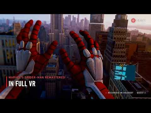 Spider-Man Remastered in FULL VR! I swing with my OWN ARMS! Free mod, early alpha