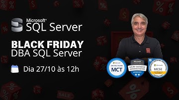 Revelação Black Friday SQL Server Expert 2025