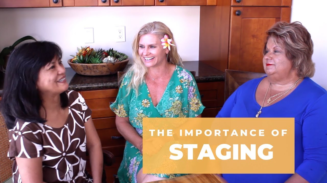 Importance of Staging | Maui Real Estate Tips