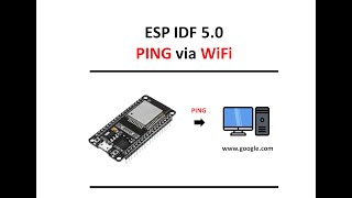 ESP IDF 5.0 Ping from ESP32 via WiFi connection