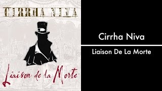 Cirrha Niva - Liaison De La Morte - PRESS QUOTES