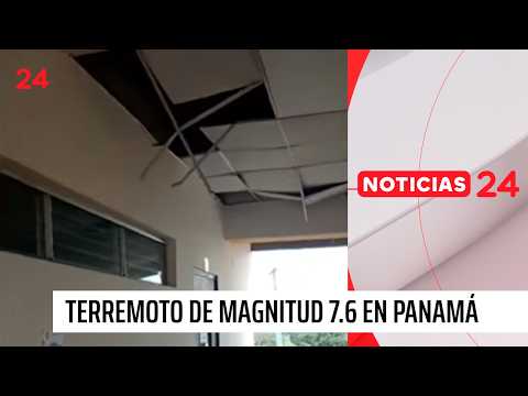 7.6 Magnitude Earthquake in Panama | 24 Horas TVN Chile