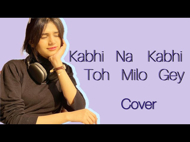 Kabhi Na Kabhi | Cover | Nehaal Naseem | Aditya Narayan