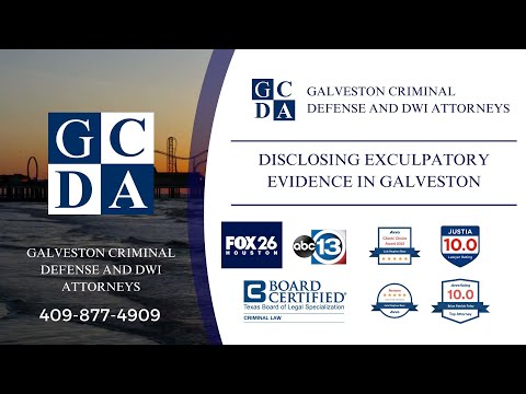 Galveston Marijuana Attorney - Disclosure of Exculpatory Evidence