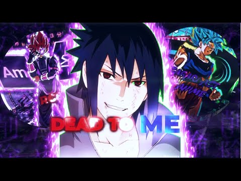 NARUTO MIX EDIT [AMV EDIT ] || DEAD TO ME Edit || @ZabardastAnime