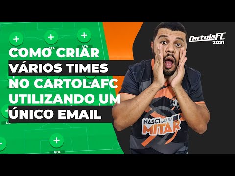 COMO CRIAR VARIOS TIMES NO CARTOLA FC USANDO APENAS UM EMAIL