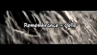 Remembrance - Çello