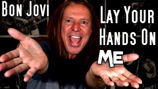 Bon Jovi - Lay Your Hands On Me - cover - Ken Tamplin Vocal Academy