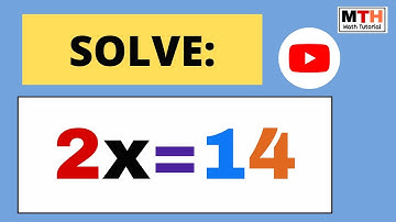 Solve 2x=14