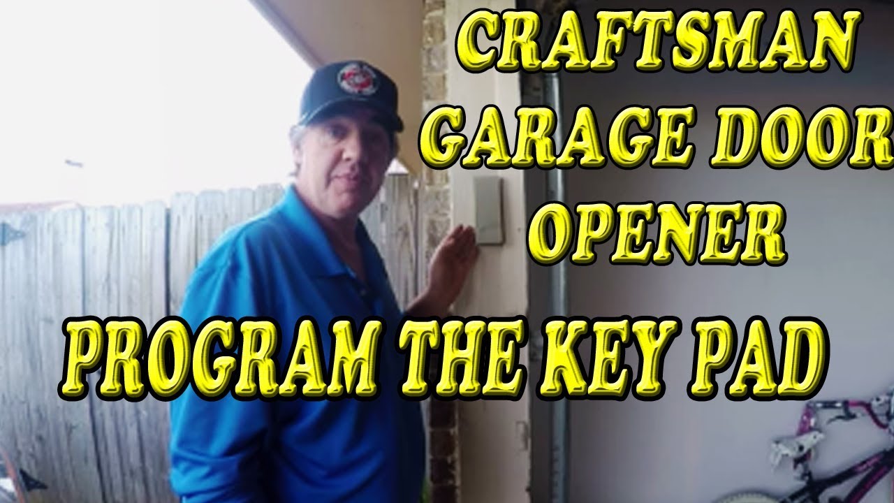 Craftsman Garage Door Opener How To Program The Key Pad Youtube