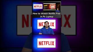 How to Watch Netflix for FREE on PC/Laptop 2025 Method 🔥