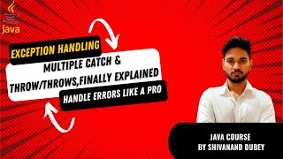 Java Exception Handling: Multiple Catch, throw/throws, finally, User & Chained Exceptions | Part-36