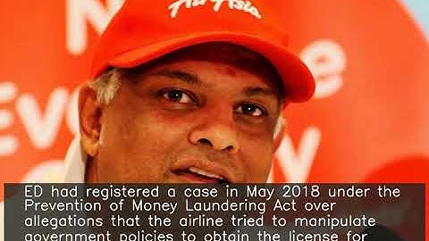 ED summons AirAsia CEO Tony Fernandes, management on January 20