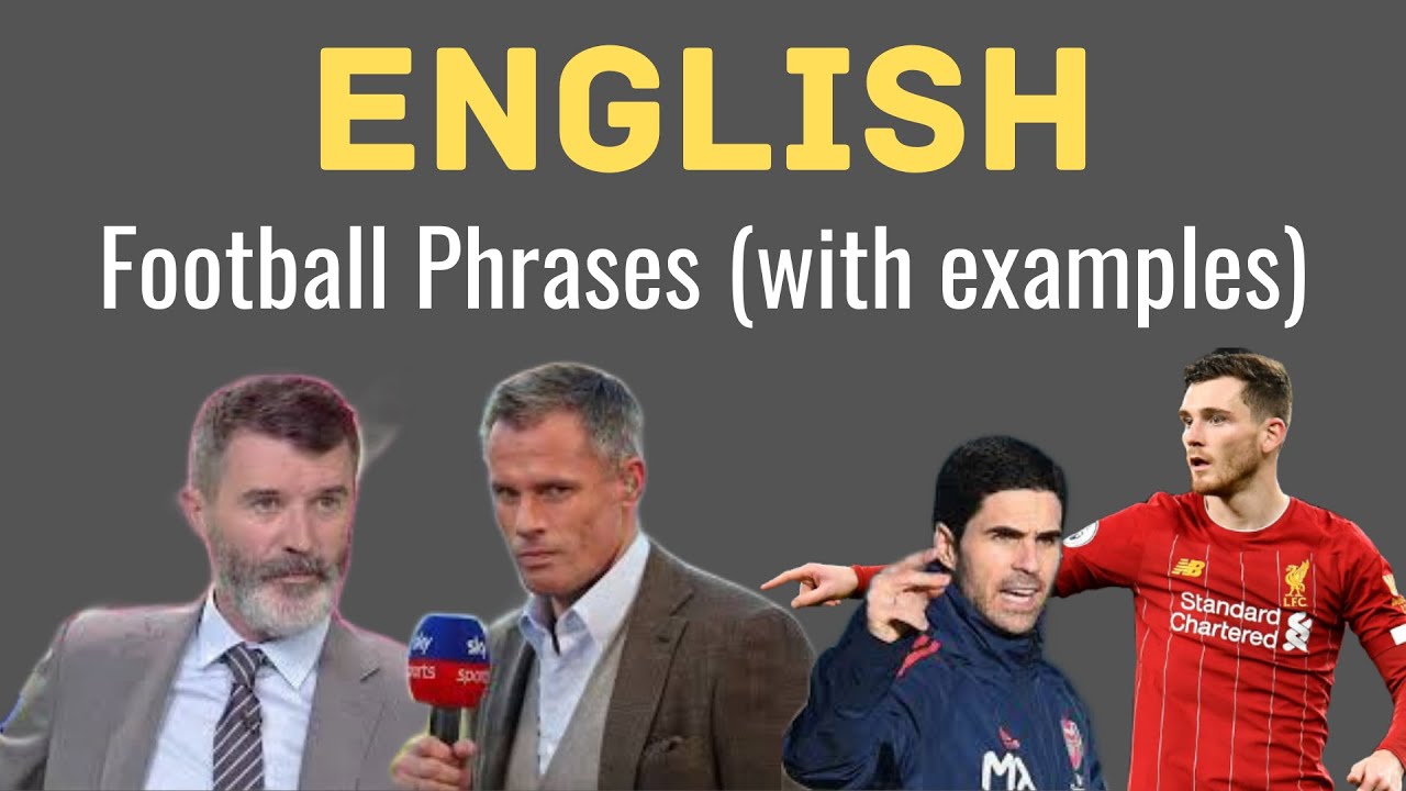 English Football Phrases YouTube