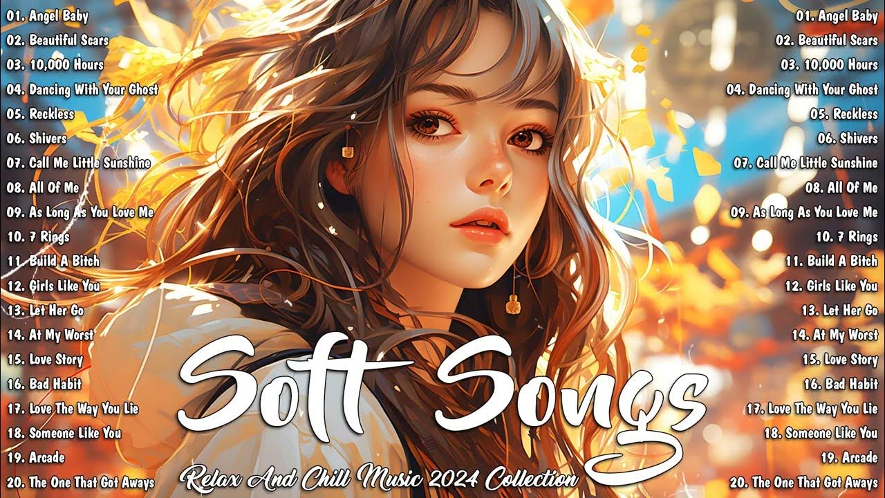 Acoustic Soft Songs 2024 Relax And Chill Music 2024 Collection Best