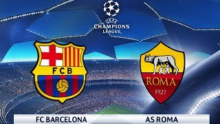 Fc barcelona vs roma 2018 | uefa champions league 04/04/2018 pes