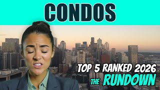 Top 5 Ranked Seattle Neighborhoods for Condos (2026)