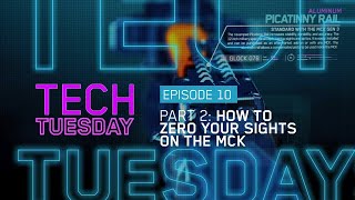 Tech Tuesday Eps 10 - Fundamentals Of Shooting With The MCK [ Part 2 of 3 ]