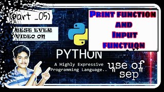 Python |(part -05)| Print function | Input function | class 11 and class 12 || Padhai Wallah (PW) |