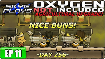 Oxygen Not Included (ONI) AGRICULTURAL UPGRADE Part 11 ►NICE BUNS!◀ Gameplay