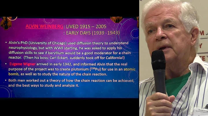 Dr. Richard Steeves - Alvin Weinberg's book "The F...