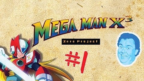 Mega Man X3 - Zero Project: Cool Runnings PART 1