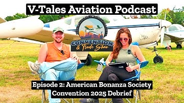 V-Tales Aviation Podcast Episode 2: 2025 ABS Convention Debrief with @QuarterAsianQuality